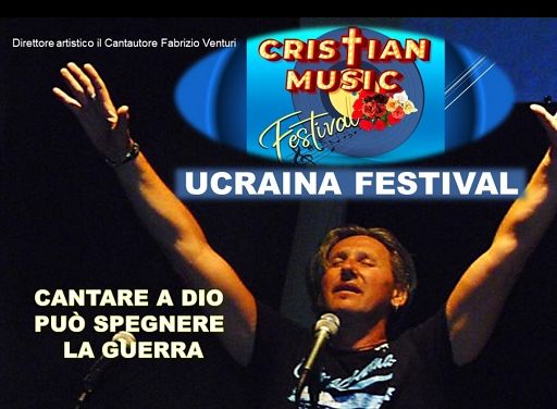 Ucraina, rinviata al 2 giugno ‘Hope Cristian Music Festival”