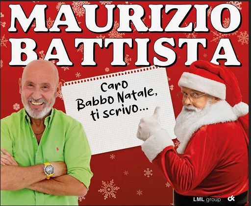 Teatro, Maurizio Battista in “Caro Babbo Natale, ti scrivo…”