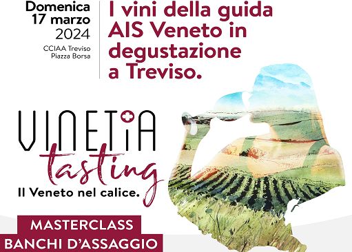 “Vinetia tasting”: i grandi vini veneti si raccontano a Treviso