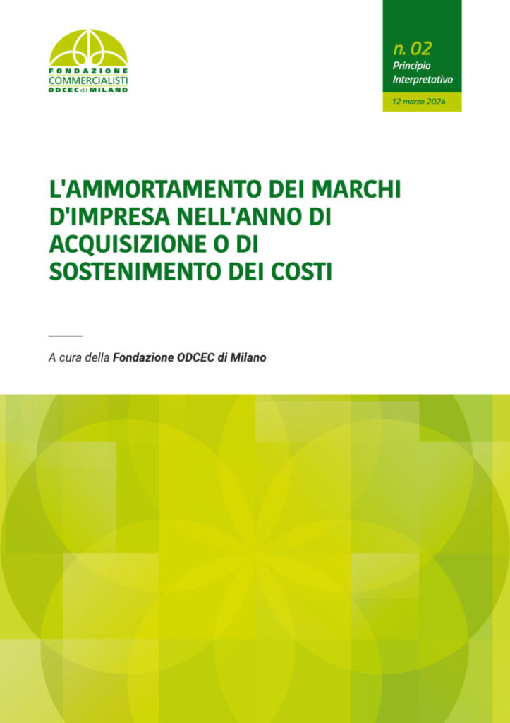 La Fondazione Commercialisti di Milano pubblica il principio interpretativo sull’ammortamento dei marchi d’impresa