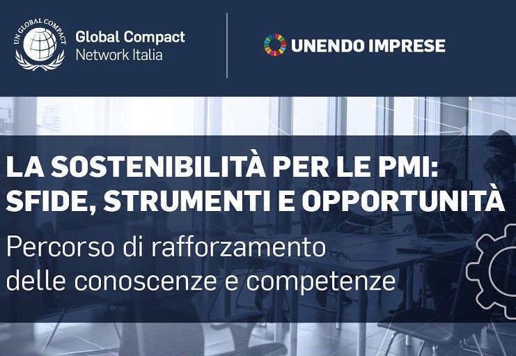 UN Global Compact Network Italia: percorso di formazione dedicato a Pmi