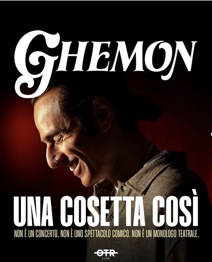 “Una cosetta così” è il nuovo spettacolo teatrale di Ghemon