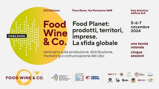 A Roma la XIII edizione del seminario Food, Wine and Co.