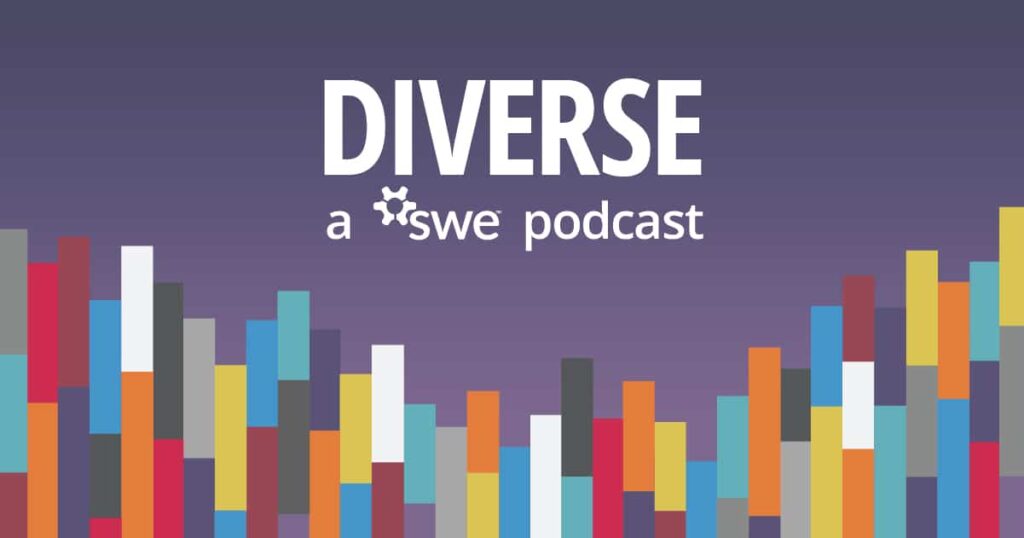 SWE Diverse Podcast Ep 288: CHIPS Act Update With Dr. Laurie E. Locascio of the U.S. Department of Commerce