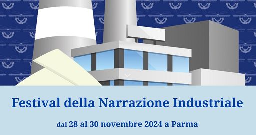 A Parma un festival per narrare effetti e valore sociale dell’industria